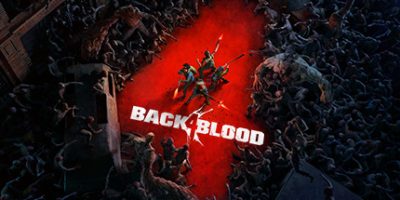 喋血复仇 Back 4 Blood Ultimate v1.0.0|容量51GB|官方简体中文|支持键盘.鼠标.手柄|赠多项修1改器|2024年05月17号更新